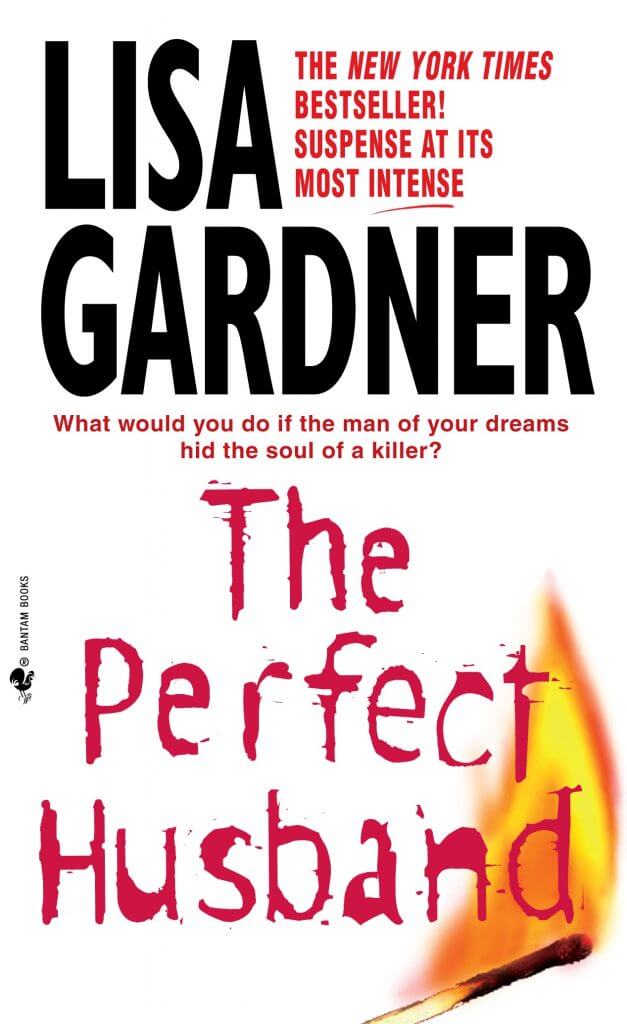 Lisa Gardner - The Perfect Husband