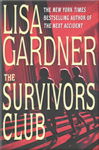 Lisa Gardner - The Survivors Club (Hardcover)