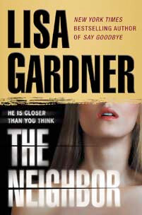 Lisa Gardner - The Neighbor (Hardcover)