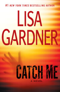 Lisa Gardner - Catch Me